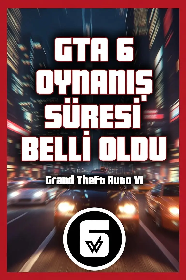 GTA 6 İçin Beklenen Haber Geldi: Oyunun Süresi Dudak Uçuklatıyor